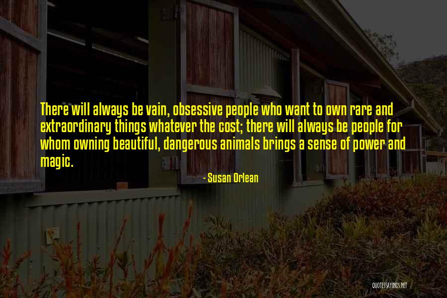 Beefs Quotes By Susan Orlean Beefs Quotes By Susan Orlean