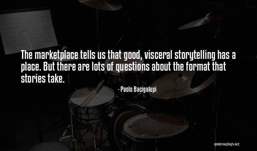 Beehand Quotes By Paolo Bacigalupi Beehand Quotes By Paolo Bacigalupi