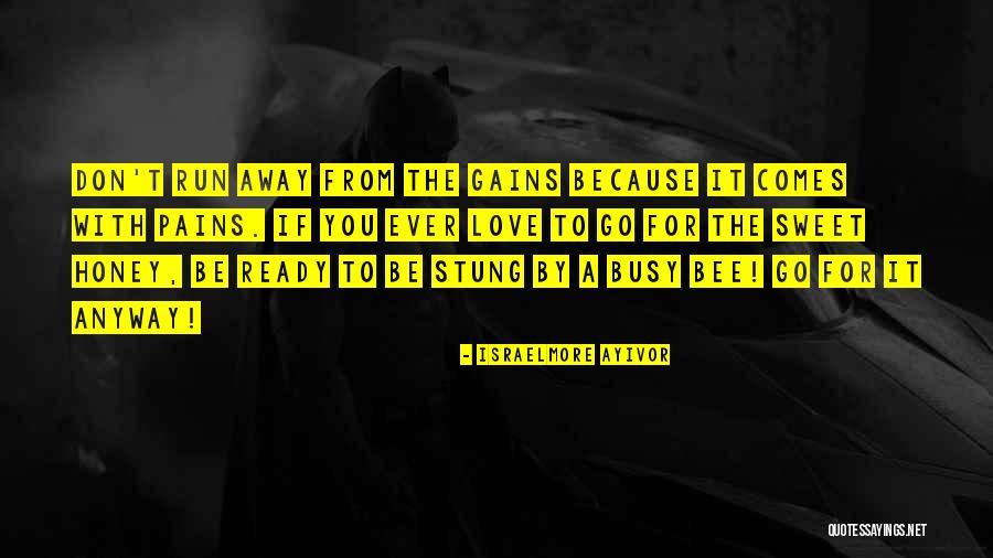 Beehive Quotes By Israelmore Ayivor Beehive Quotes By Israelmore Ayivor