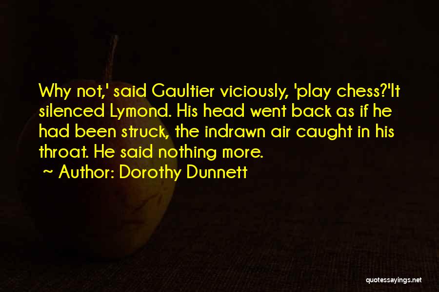 Beejay Sax Quotes By Dorothy Dunnett