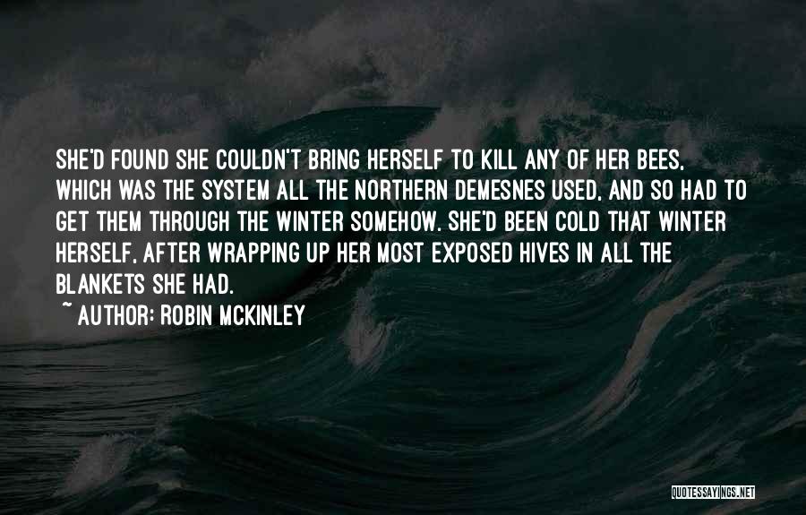 Beekeeping Quotes By Robin McKinley