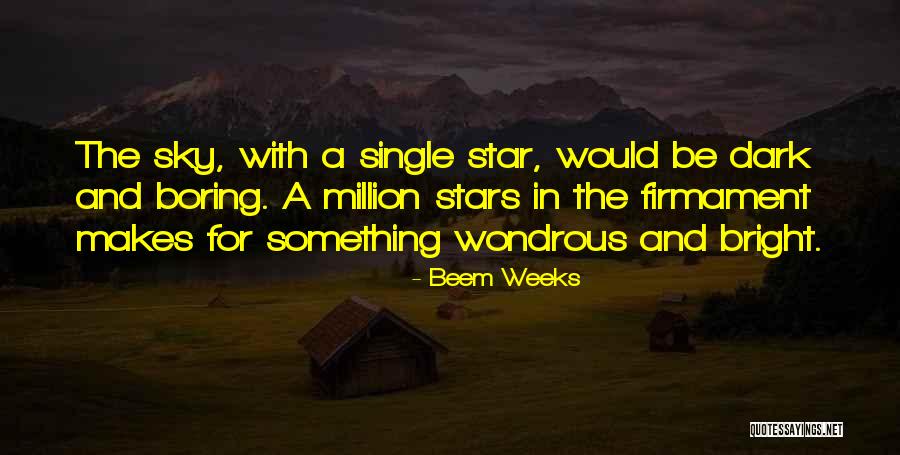 Beem Weeks Quotes 1744737 Beem Weeks Quotes 1744737