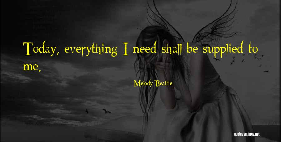 Beeman Hotel Quotes By Melody Beattie