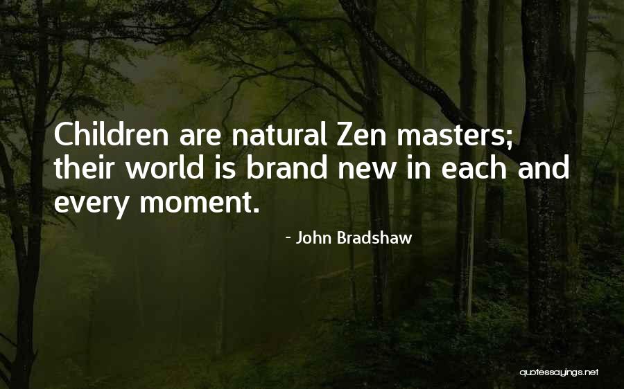 Beemsterboer Company Quotes By John Bradshaw Beemsterboer Company Quotes By John Bradshaw