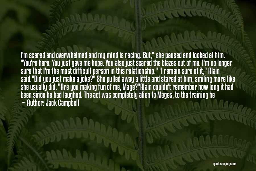 Been A Good Person Quotes By Jack Campbell