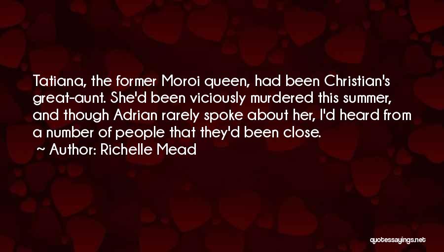 Been A Queen Quotes By Richelle Mead