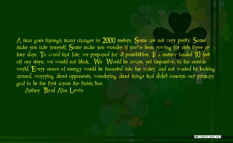 Been Around The World Quotes By Brad Alan Lewis