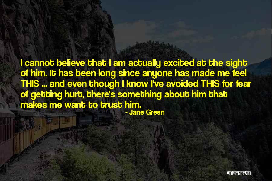 Been Avoided Quotes By Jane Green Been Avoided Quotes By Jane Green