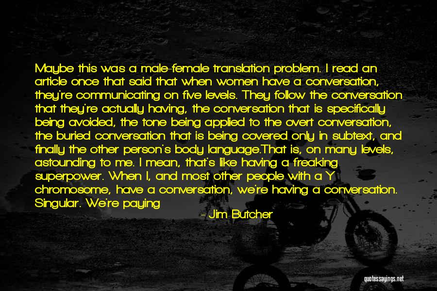 Been Avoided Quotes By Jim Butcher