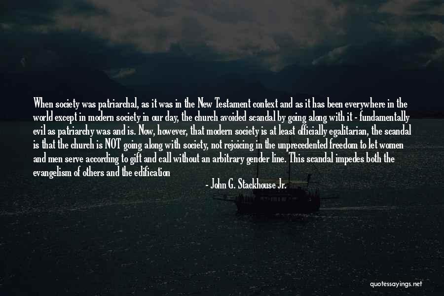 Been Avoided Quotes By John G. Stackhouse Jr.