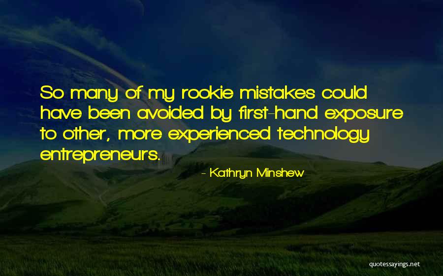 Been Avoided Quotes By Kathryn Minshew