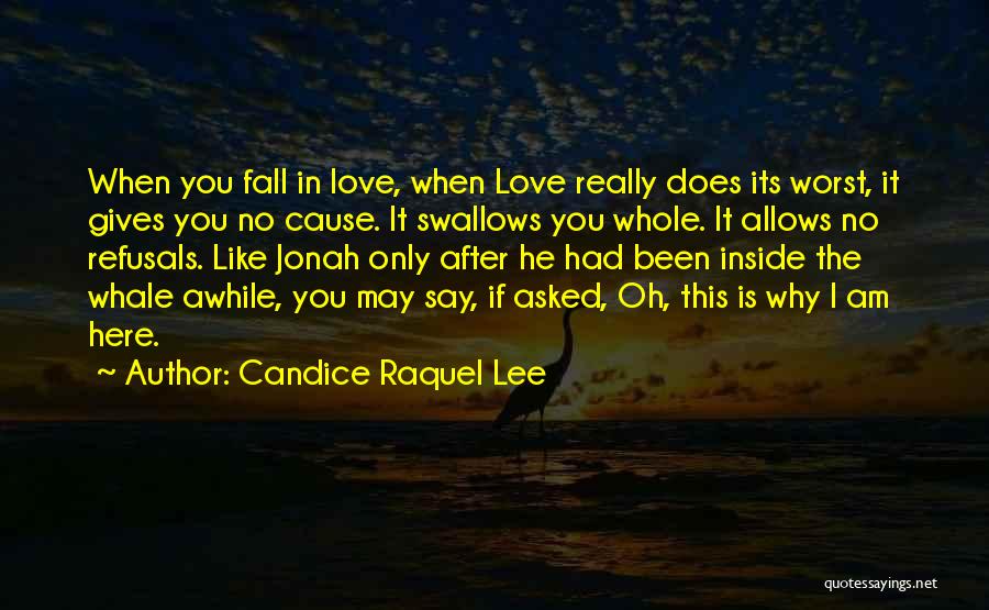 Been Awhile Quotes By Candice Raquel Lee