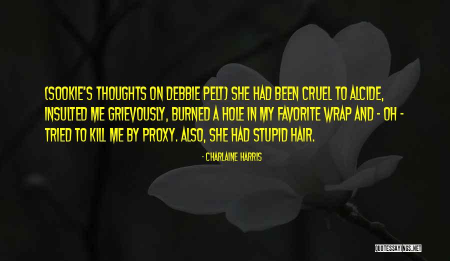 Been Burned Quotes By Charlaine Harris Been Burned Quotes By Charlaine Harris