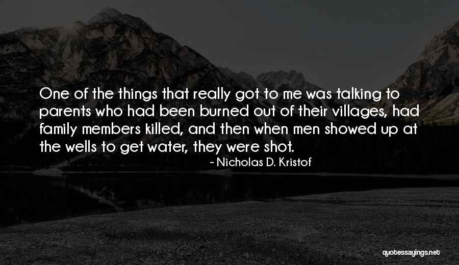 Been Burned Quotes By Nicholas D. Kristof Been Burned Quotes By Nicholas D. Kristof