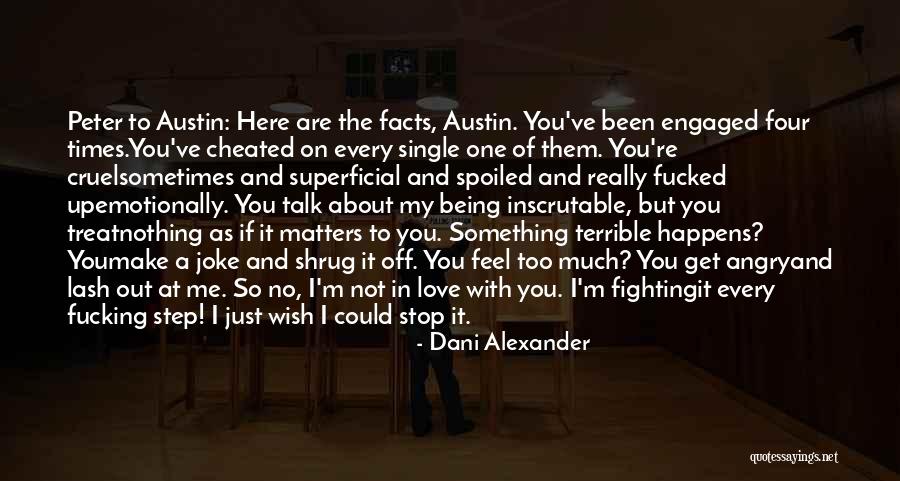 Been Cheated Quotes By Dani Alexander