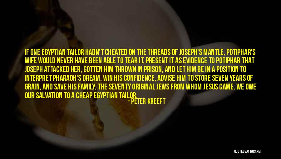 Been Cheated Quotes By Peter Kreeft