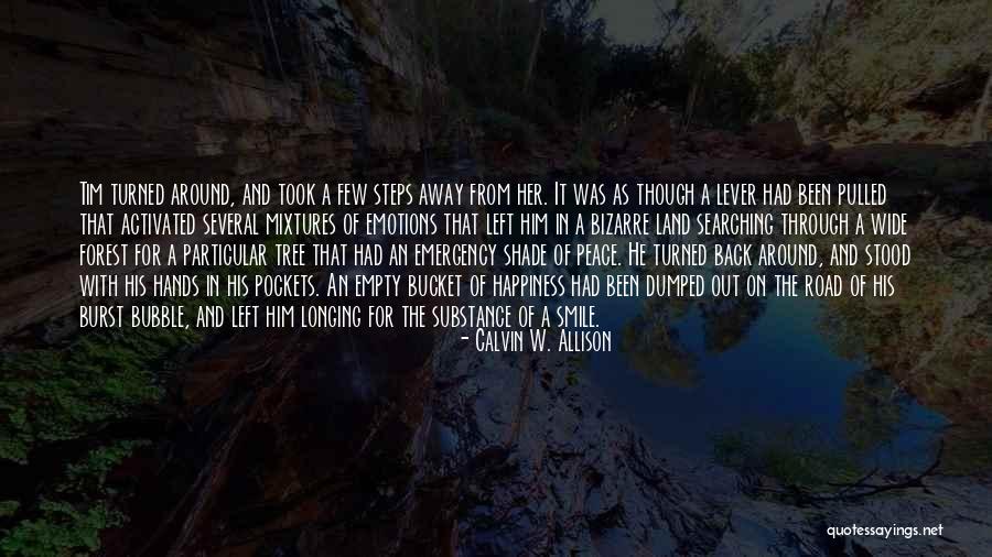 Been Dumped Quotes By Calvin W. Allison