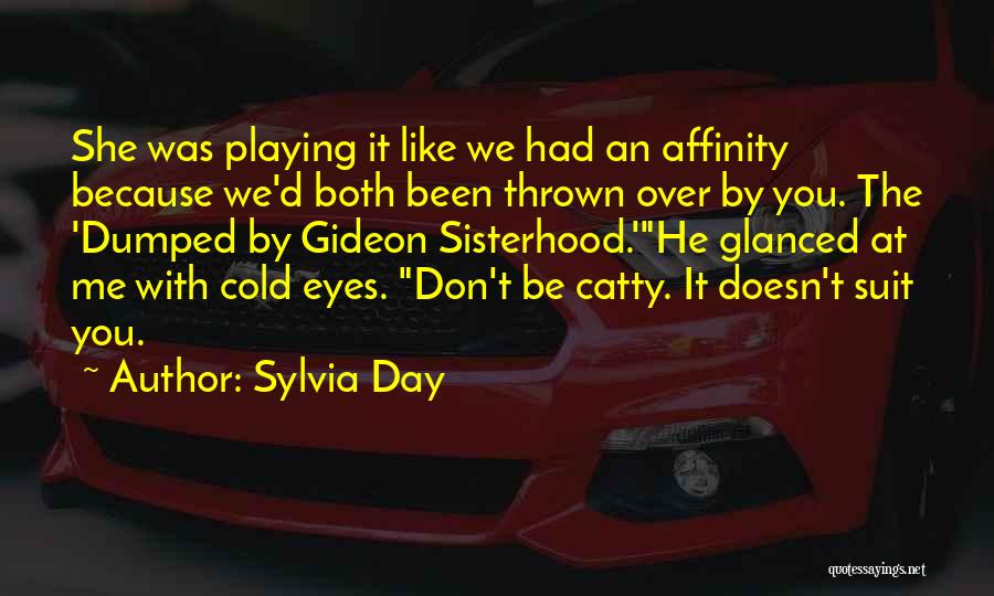 Been Dumped Quotes By Sylvia Day