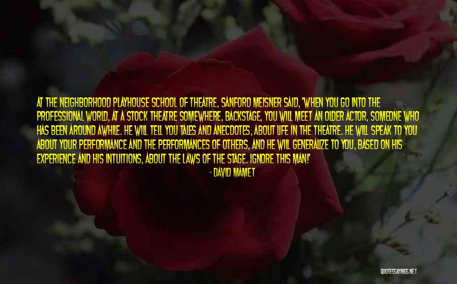 Been Gone For Awhile Quotes By David Mamet