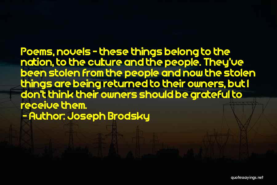 Been Grateful Quotes By Joseph Brodsky