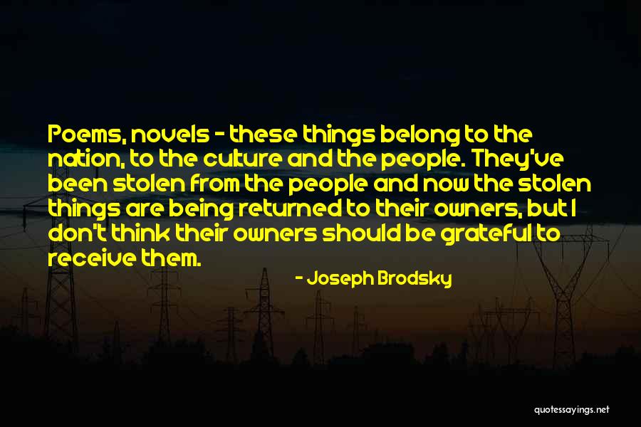 Been Grateful Quotes By Joseph Brodsky