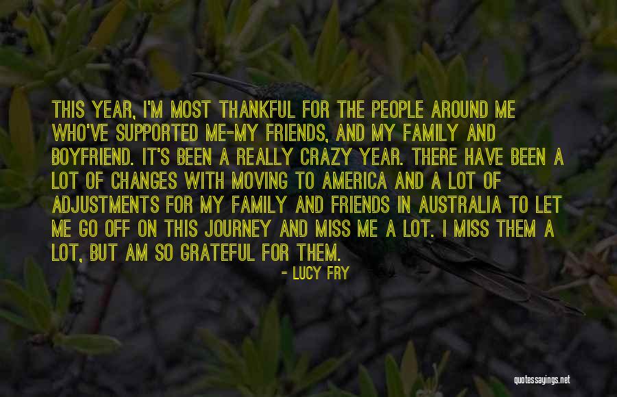 Been Grateful Quotes By Lucy Fry Been Grateful Quotes By Lucy Fry