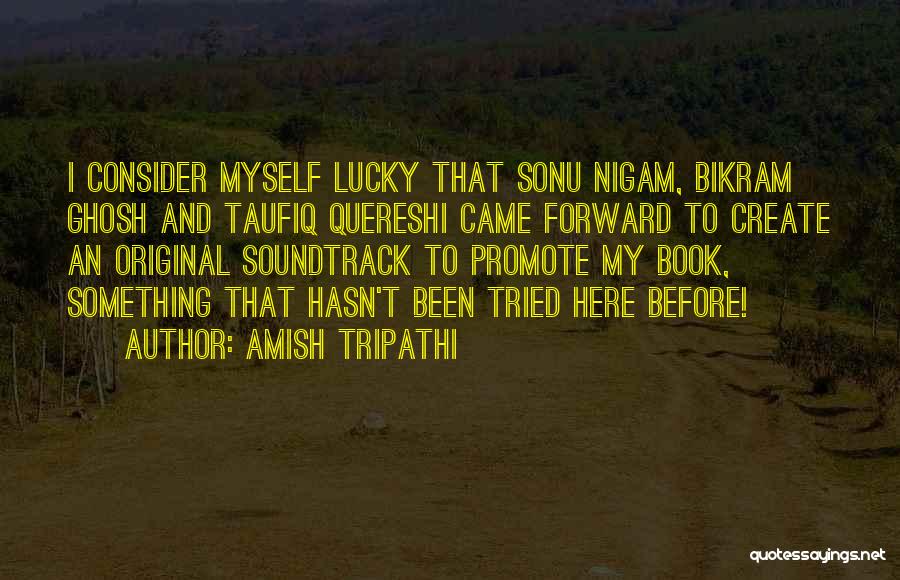 Been Here Before Quotes By Amish Tripathi