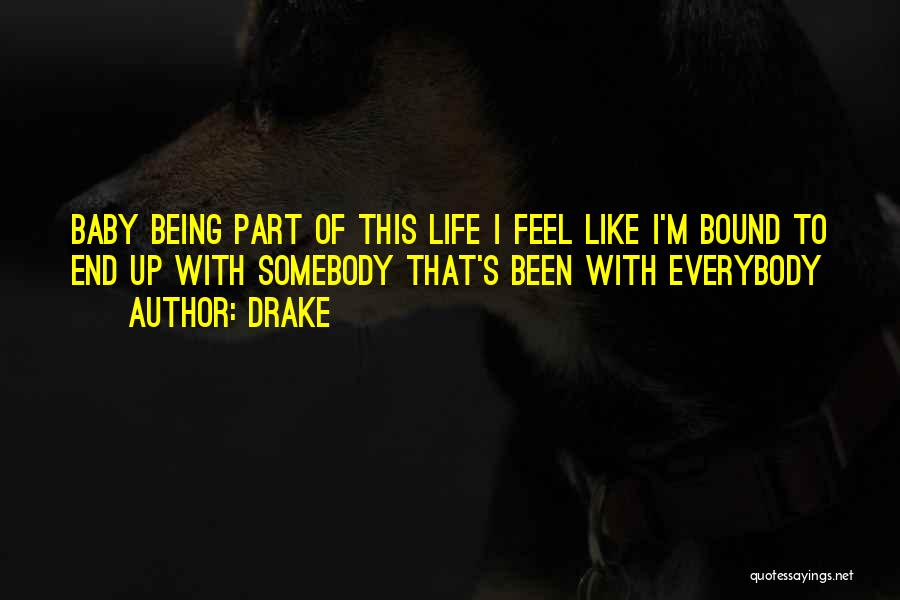 Been Humble Quotes By Drake