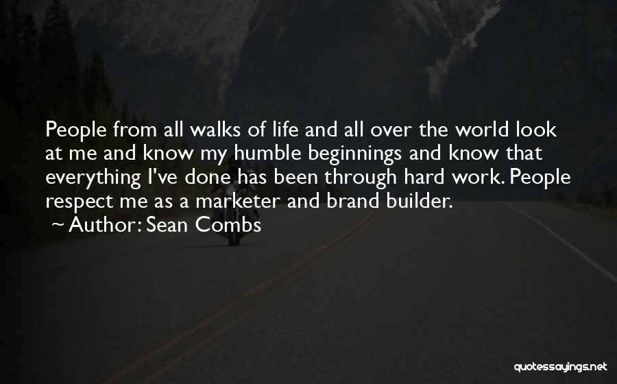 Been Humble Quotes By Sean Combs