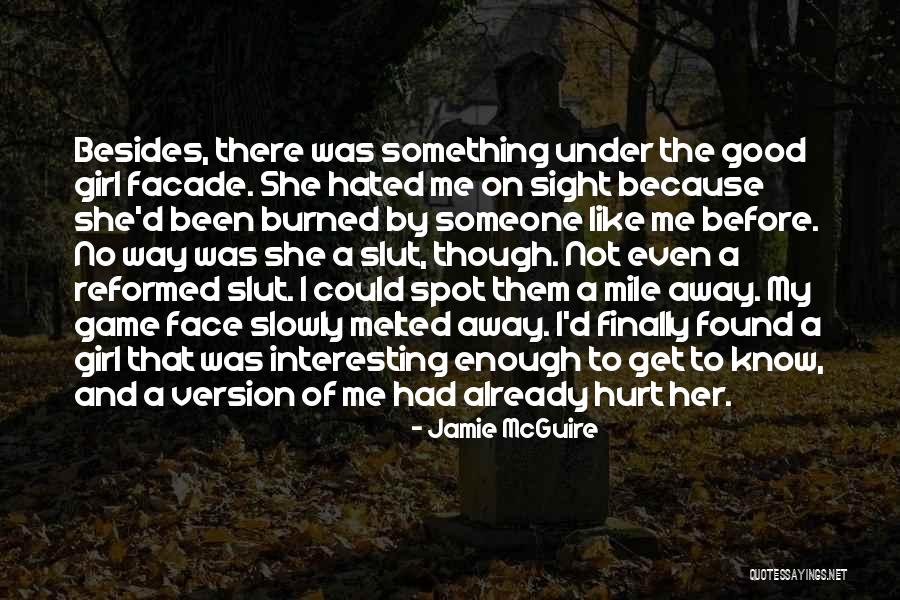 Been Hurt By Someone Quotes By Jamie McGuire Been Hurt By Someone Quotes By Jamie McGuire