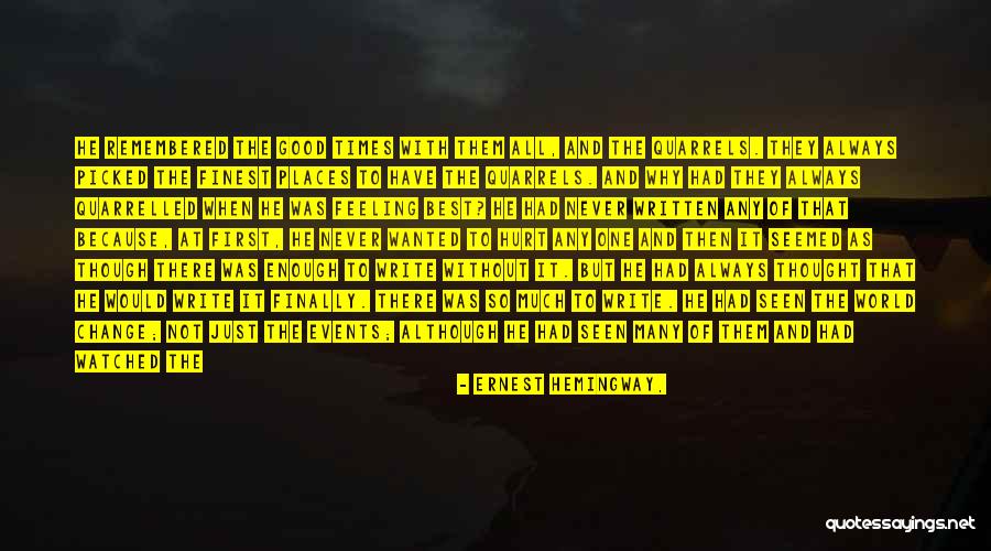 Been Hurt Too Many Times Quotes By Ernest Hemingway, Been Hurt Too Many Times Quotes By Ernest Hemingway,