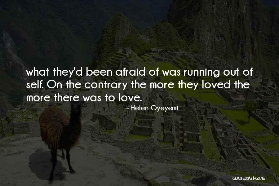 Been Loved Quotes By Helen Oyeyemi Been Loved Quotes By Helen Oyeyemi