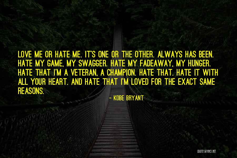 Been Loved Quotes By Kobe Bryant Been Loved Quotes By Kobe Bryant