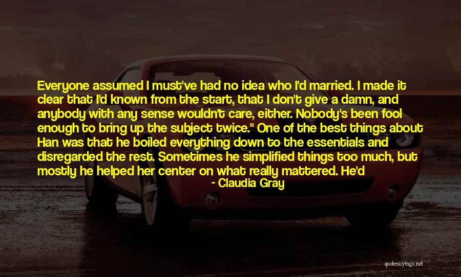 Been Made A Fool Of Quotes By Claudia Gray Been Made A Fool Of Quotes By Claudia Gray