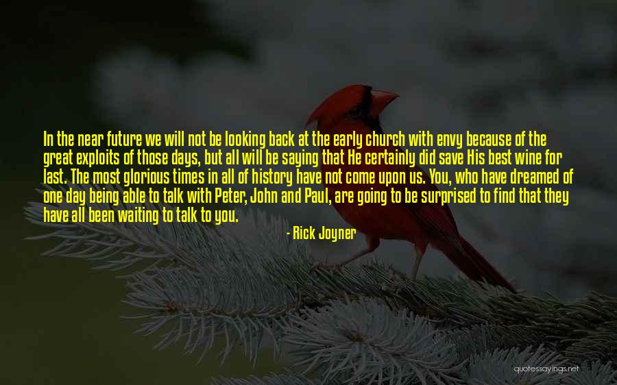 Been One Of Those Days Quotes By Rick Joyner