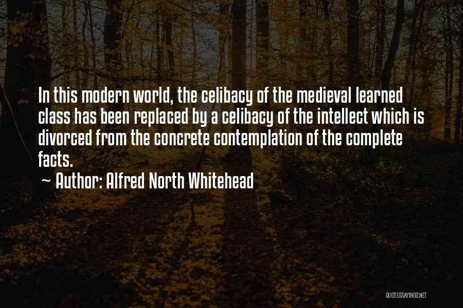 Been Replaced Quotes By Alfred North Whitehead