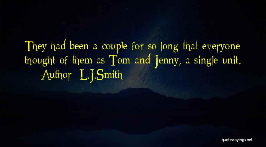 Been Single So Long Quotes By L.J.Smith