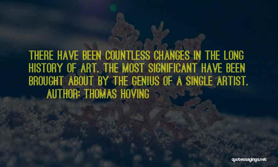 Been Single So Long Quotes By Thomas Hoving