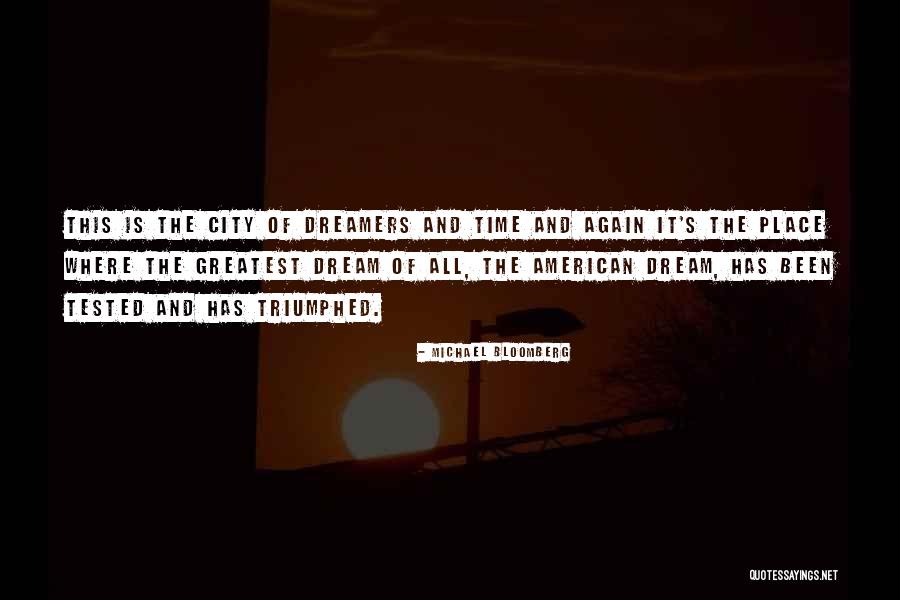 Been Tested Quotes By Michael Bloomberg Been Tested Quotes By Michael Bloomberg