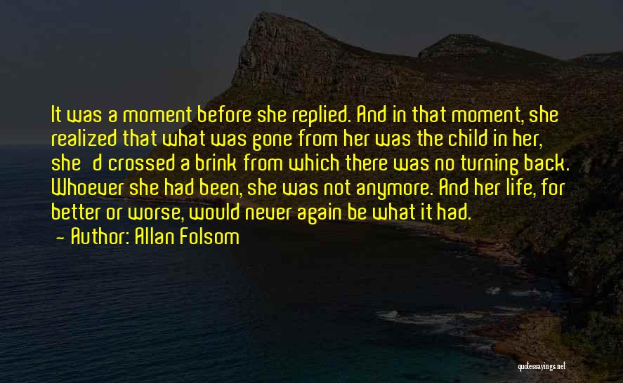 Been There Before Quotes By Allan Folsom