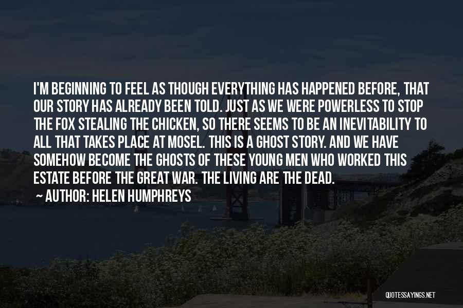 Been There Before Quotes By Helen Humphreys