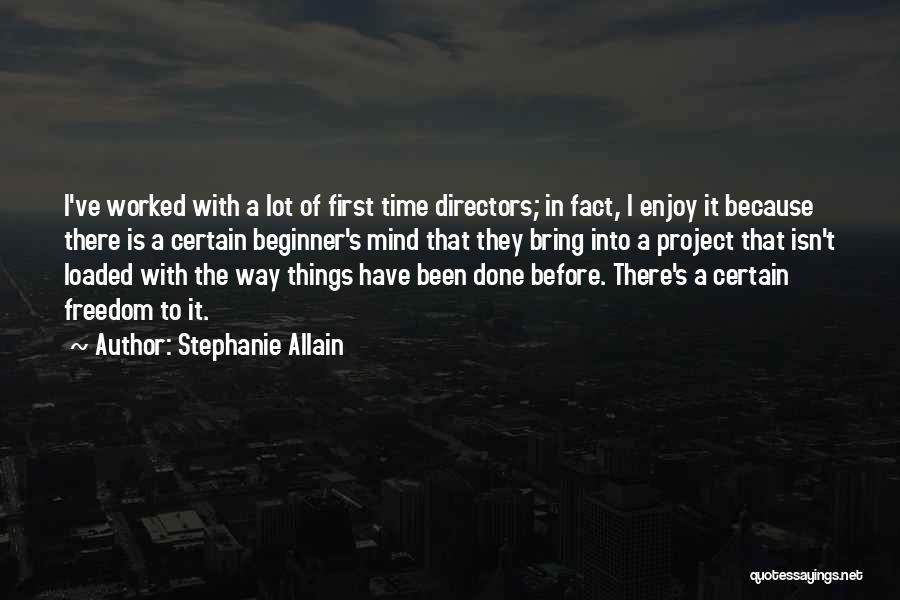 Been There Before Quotes By Stephanie Allain