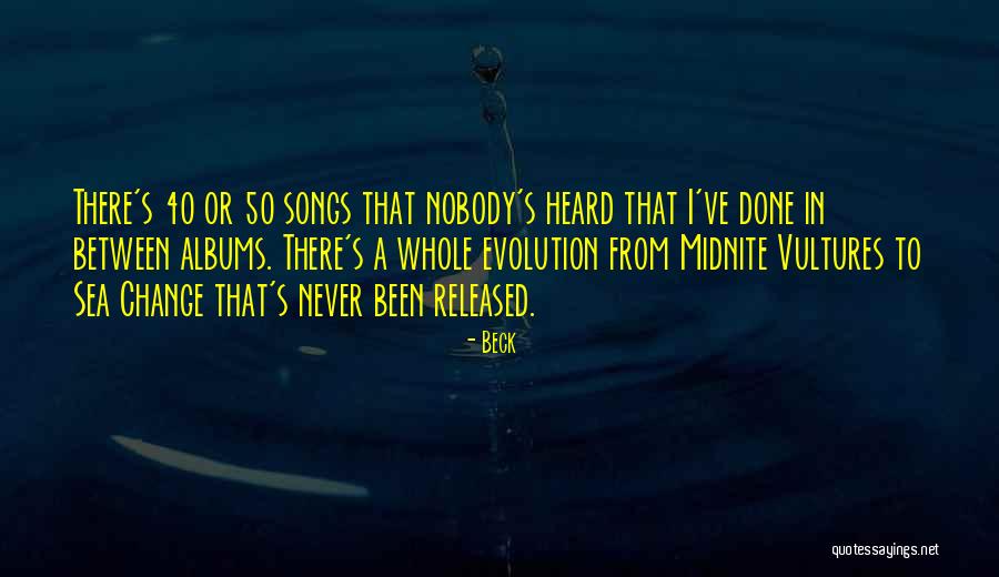 Been There Done That Quotes By Beck Been There Done That Quotes By Beck