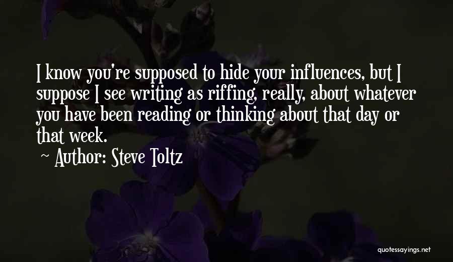 Been Thinking About You All Day Quotes By Steve Toltz