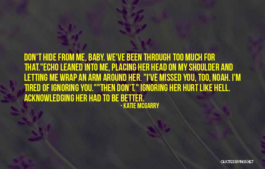 Been Through Hell Quotes By Katie McGarry