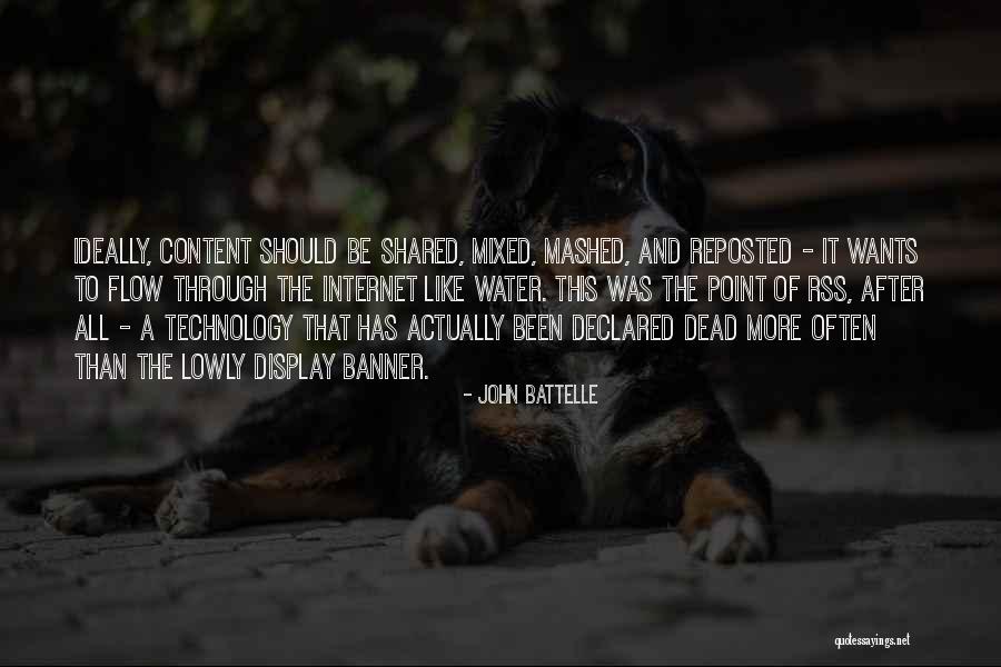 Been Through It All Quotes By John Battelle Been Through It All Quotes By John Battelle