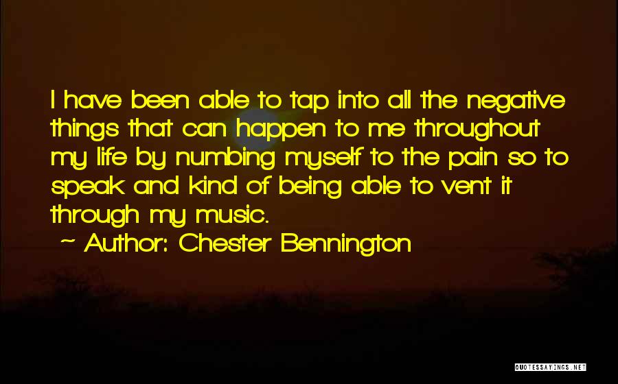 Been Through Pain Quotes By Chester Bennington