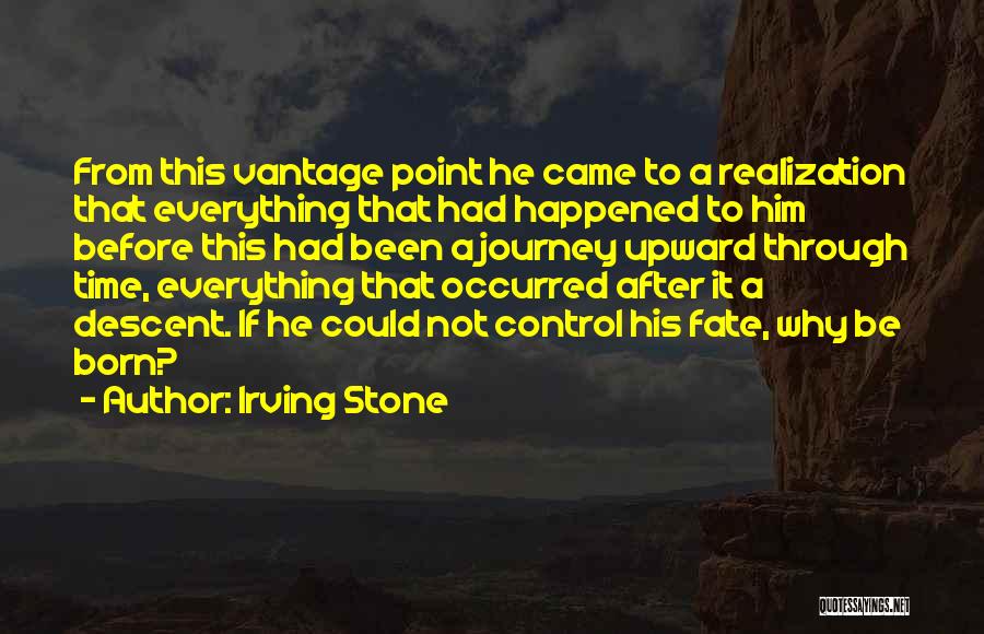 Been Through This Before Quotes By Irving Stone