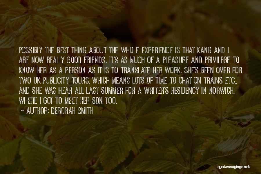 Been Too Good Quotes By Deborah Smith