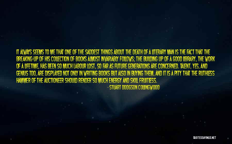 Been Too Good Quotes By Stuart Dodgson Collingwood